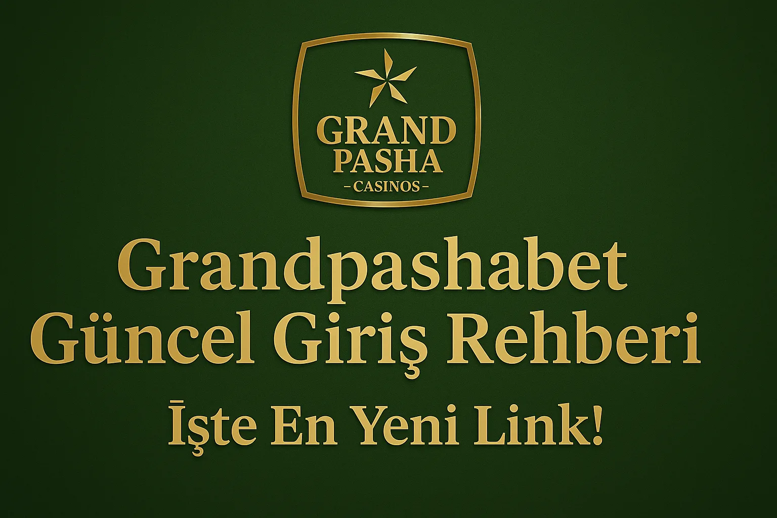 Grandpashabet Hoşgeldin Bonusu Nasıl Alınır? %100 Kazanç!